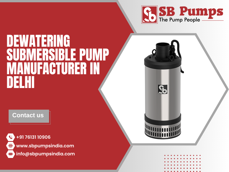 Dewatering Submersible Pump Manufacturer in Delhi